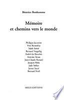 Mémoire et chemins vers le monde