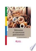 Mémoire et nouveaux patrimoines
