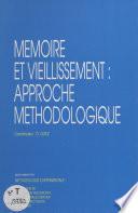 Mémoire et vieillissement : approche méthodologique