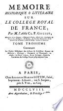 Memoire Historique & Littéraire Sur Le Collége Royal De France