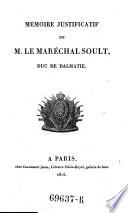 Memoire justificatif de M. le Marchechal Soult, Duc de Dalmatie