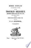 Mémoire justificatif du magistrat d'Ypres sur les troubles religieux arrivés en cette ville, en 1566 et 1567