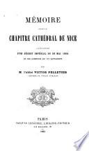Mémoire pour le chapître cathédral de Nice à l'occasion d'un décret impérial du 28 mai 1864 et des questions qui s'y rattachent