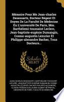 Mémoire Pour Me Jean-Charles Desessartz, Docteur Régent Et Doyen de la Faculté de Médecine En l'Université de Paris, MM. Barthélemi-Toussaint Leclerc,