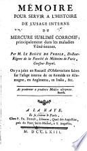 Memoire pour servir a l'histoire de l'usage interne du mercure sublime corrosif ... maladies veneriennes