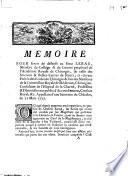 Mémoire pour servir de défense au Sieur Lebas, membre du Collége ... de l'Académie Royale de Chirurgie ... apellant d'une sentence du Châtelet du 21 mars 1777