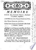 Mémoire pour Sieur Antoine Giraud, Marchand à Condrieu, Appellant ; Contre Sieur Jean-François Perouze, l'Ainé, Sieur Thomas Perouze, son Frere, Et Sieur Louis Jacquier, son Gendre, Marchands à Condrieu, Intimés... (signé Desgranges, Avocat)