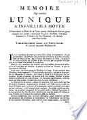 Memoire qui conient L'Unique & Infaillible Moyen