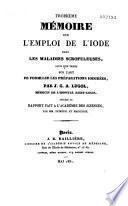 Mémoire sur l'emploi de l'iode dans les maladies scrofuleuses