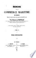 Mémoire sur le commerce maritime de Rouen depuis les temps les plus reculés jusqu'à la fin du XVIe siècle