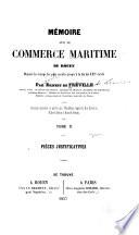 Mémoire sur le commerce maritime de Rouen, depuis les temps les plus reculés jusqu 'à la fin du xvio siècle