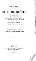 Mémoire sur le droit de Quêter à domicile en faveur des œuvres chrétiennes