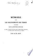 Mémoire sur les recensements des terres consignés dans l'histoire chinoise et sur l'usage qu'on en peut faire pour évaluer la population totale de la Chine