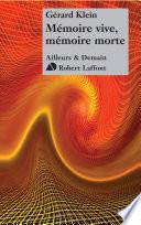 Mémoire vive, mémoire morte