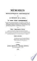 Mémoires biographiques-historiques sur le président de la Grèce, le comte Jean Capodistrias
