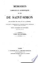 Mémoires complets et authentiques du Duc de Saint-Simon sur le siècle de Louis XIV et la régence