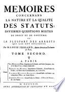 Mémoires concernans la nature et la qualité des statuts
