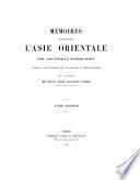 Mémoires concernant l'Asie orientale, Inde, Asie centrale, Extréme-Orient: Les conquétes de l'empereur de la Chine, par H. Cordier. L'instruction d'un futur empereur de Chine en l'an 1193, par E. Chavannes. A propos du Keng tche t'ou, par P. Pelliot. Les images indiennes de la fortune, par A. Foucher