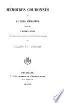 Mémoires couronnés et autres mémoires publiés par l'Académie royale des sciences, des lettres et des beaux-arts de Belgique