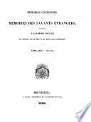 Mémoires couronnés et mémoires des savants etrangers