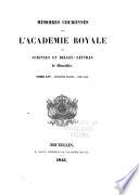Mémoires couronnés par l'Académie royale des sciences et belles-lettres de Bruxelles