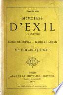Mémoires d'exil [Nouv. sér.] L'amnistie. Suisse orientale. Bords du Léman