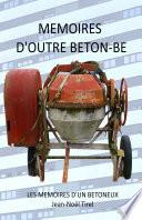 Mémoires d'outre béton-be