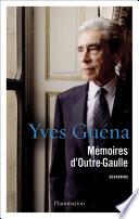 Mémoires d'Outre-Gaulle