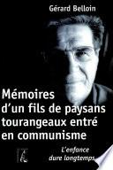 Mémoires d'un fils de paysans tourangeaux entré en communisme