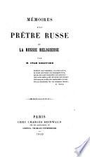 Mémoires d'un prêtre russe, ou La Russie religieuse