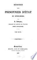 Mémoires d'un prisonnier d'état au Spielberg