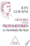 Mémoires d'un protohistorien