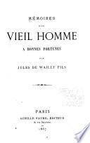 Mémoires d'un vieil homme à bonnes fortunes