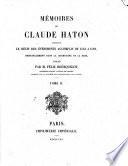 Mémoires de Claude Haton, contenant