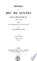 MÉMOIRES DE DUC DE LUYNES SUR LA COUR DE LOUIS XV (1735-1758)