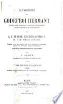 Mémoires de Godefroi Hermant, docteur de Sorbonne, chanoine de Beauvais, ancien recteur de l'Université, sur l'histoire ecclésiastique du XVIIe siècle