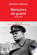 Mémoires de guerre (Tome 1) - 1919-1941