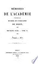 Mémoires de l'Académie des sciences, arts et belles lettres de Dijon