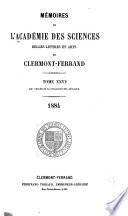 Memoires de l'Académie des sciences, belles-lettres et arts de Clermont-Ferrand