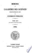 Memoires de l'Académie des sciences, belles-lettres et arts de Clermont-Ferrand