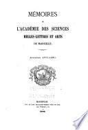 Mémoires de l'Académie des sciences, belles lettres et arts de Marseille