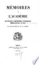 Mémoires de l'Académie des Sciences, des Lettres et des Arts d'Amiens