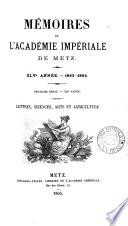 memoires de L'Academie Imperiale de Metz XLV Annee-1863-1864.DEuxieme Serie-XII Annee