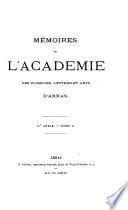 Mémoires de l'Académie impériale des sciences, lettres et arts d'Arras