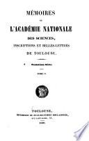 Mémoires de l'Académie nationale des sciences, inscriptions et belles-lettres de Toulouse