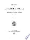 Mémoires de l'Académie royale des sciences, des lettres et des beaux-arts de Belgique ...