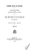 Mémoires de l'Académie royale des sciences, des lettres et des beaux-arts de Belgique. ..