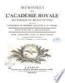 Memoires de l'Academie royale des sciences et belles lettres depuis l'avenement de Frederic Guillaume 2. au throne