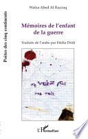 Mémoires de l'enfant de la guerre