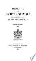 Mémoires de la Société académique de l'arrondissement de Boulogne-sur-Mer